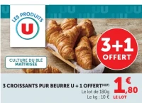 3 Croissants Pur Beurre U + 1 Offert