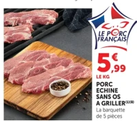 Porc Échine sans os à griller Le Porc Français