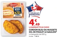 Cordon bleu ou nuggets XXL de poulet Le Gaulois