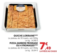 Quiche Lorraine, Pizza jambon fromage ou 4 Fromages Sapresti