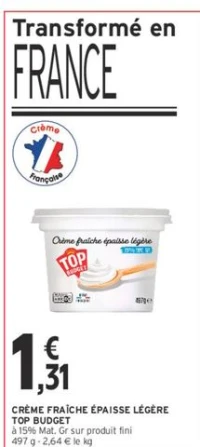Crème fraîche épaisse légère TOP BUDGET