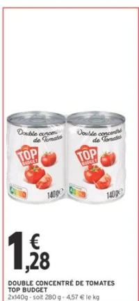 Double concentré de tomates TOP BUDGET