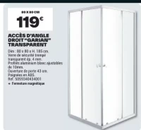 Accès d'angle droit "Garian" transparent