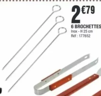 6 brochettes