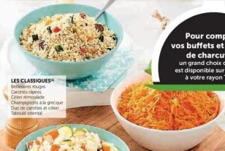 Salades Les Classiques (Betteraves rouges, Carottes râpées, Céleri rémoulade, Champignons à la grecque, Duo de carottes et céleri, Taboulé oriental)