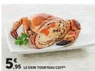 LE DEMI TOURTEAU CUIT