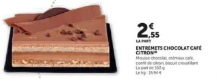 ENTREMETS CHOCOLAT CAFÉ CITRON