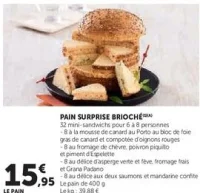 PAIN SURPRISE BRIOCHÉ