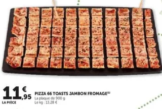 PIZZA 66 TOASTS JAMBON FROMAGE