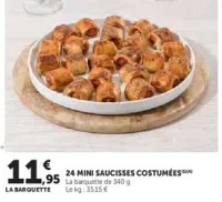 24 MINI SAUCISSES COSTUMÉES