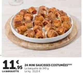 24 MINI SAUCISSES COSTUMÉES
