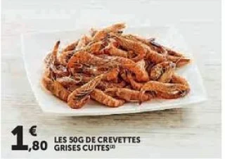 LES 50G DE CREVETTES GRISES CUITES