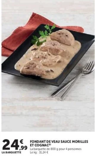 FONDANT DE VEAU SAUCE MORILLES ET COGNAC