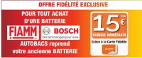 Remise immédiate de 15€ pour tout achat d'une batterie Bosch ou Fiamm