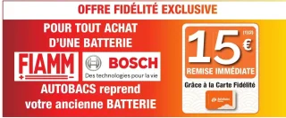 Remise immédiate de 15€ pour tout achat d'une batterie Bosch ou Fiamm