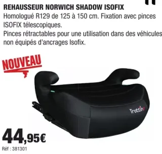 Rehausseur Norwich Shadow Isofix Trottine
