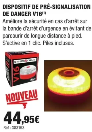 DISPOSITIF DE PRÉ-SIGNALISATION DE DANGER V16 Swiss Drive