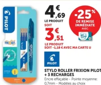 Pilot Stylo roller Frixion + 3 recharges