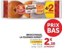 Brioch'Bagel La Fournée Dorée