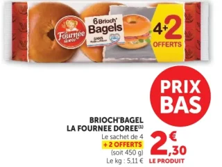 Brioch'Bagel La Fournée Dorée Le sachet de 4 + 2 offerts