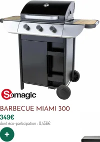 Barbecue Miami 300 Somagic