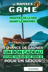 Jeu concours Le Ramses Game Feu Vert - Bon cadeau d'une valeur de 2000 € pour un séjour