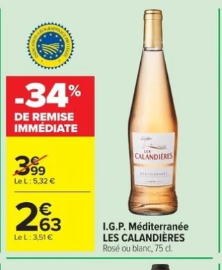 Rosé ou blanc I.G.P. Méditerranée Les Calandières