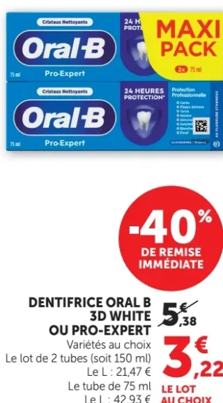 Dentifrice Oral B 3D White ou Pro-Expert