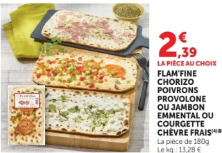 Flam'fine chorizo poivrons provolone ou jambon emmental ou courgette chèvre frais