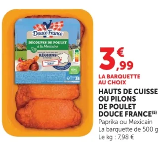 Hauts de cuisse ou pilons de poulet Paprika ou Mexicain Douce France