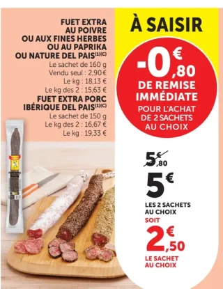 Fuet Extra au poivre, aux fines herbes, au paprika, ou nature, ou Fuet extra porc Ibérique du pays