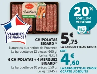 Chipolatas Bigard ou 6 chipolatas + 4 merguez Bigard