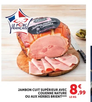 Jambon cuit supérieur avec couenne nature ou aux herbes Brient