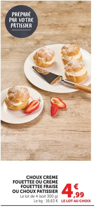 CHOUX CRÈME FOUETTÉE OU CRÈME FOUETTÉE FRAISE OU CHOUX PATISSIER