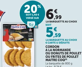 Cordon à la Normande, donuts de poulet ou frites de poulet Maître Coq