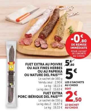 Fuet extra au poivre ou aux fines herbes ou au paprika ou nature du pays / Fuet extra porc ibérique du pays