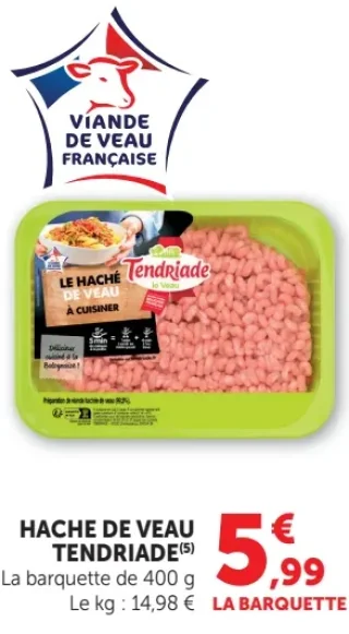 Haché de veau Tendriade