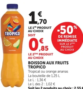 Boisson aux Fruits Tropico (Tropical ou orange ananas)
