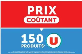 Prix coûtant sur 150 produits U