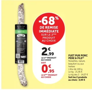 Fuet pur porc Pere & Fils Noisettes, nature, beaufort ou aux herbes