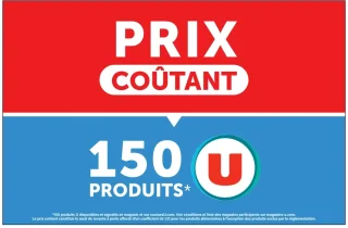 150 Produits U à Prix Coûtant