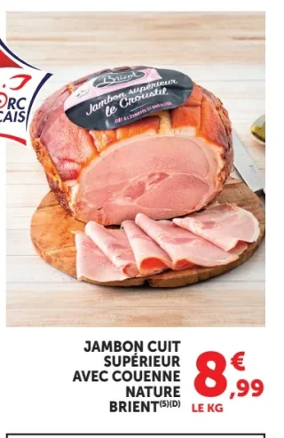 Jambon cuit supérieur avec couenne nature Brient