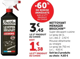NETTOYANT MENAGER BRIOCHIN Super décapant cuisine ou Mousse détartrante au vinaigre
