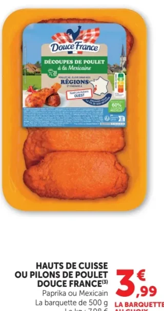 Hauts de cuisse ou pilons de poulet Douce France