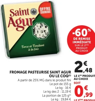 Fromage Pasteurisé Saint Agur ou Le Coq
