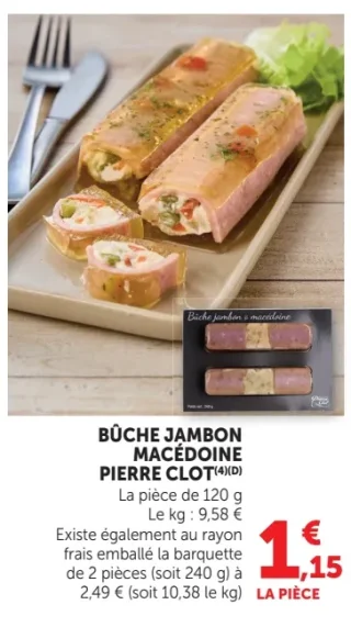 Bûche Jambon Macédoine Pierre Clot