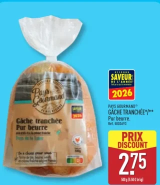 Pays Gourmand Gâche tranchée Pur beurre