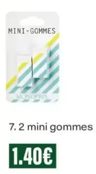 2 mini gommes Monoprix