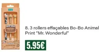 3 rollers effaçables Bo-Bo Animal Print "Mr. Wonderful"