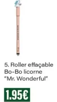Roller effaçable Bo-Bo licorne "Mr. Wonderful"